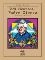 Meu Padrinho Padre Cícero