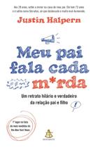 Meu Pai Fala Cada M*Rda - Sextante Meu Pai Fala Cada M*Rda - Sextante