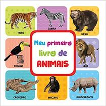 Meu Primeiro Livro de Animais Meu Primeiro Livro de Animais