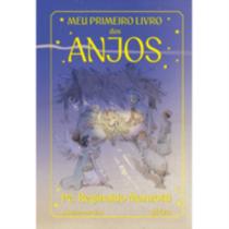 Meu Primeiro Livro dos Anjos Meu Primeiro Livro dos Anjos