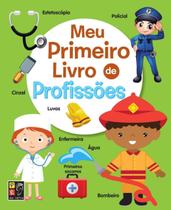 Meu Primeiro Livro - Profissões - Pé da Letra