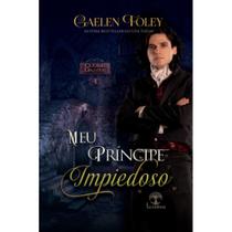 Meu Príncipe Impiedoso (Clube Dante - Livro 4)