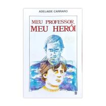 Meu professor, Meu Herói - Editora Global
