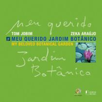 Meu Querido Jardim Botânico -My Beloved Botanical Garden-Português Capa comum - 1 janeiro 2005 - Jobim Music