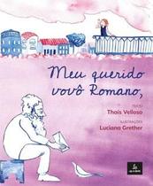 Meu Querido Vovo Romano - LAGO DE HISTORIAS Meu Querido Vovo Romano - LAGO DE HISTORIAS