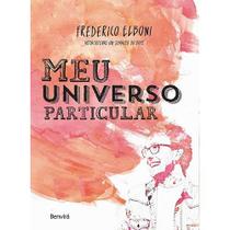 Meu universo particular - BENVIRA