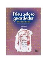 Meu zeloso guardador