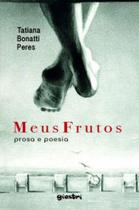 Meus frutos - GIOSTRI