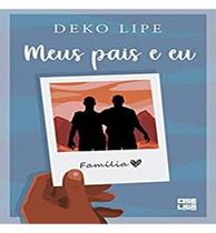 Meus pais e eu - SE LIGA EDITORIAL