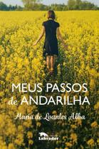 Meus Passos de Andarilha Meus Passos de Andarilha