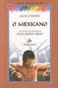 Mexicano, O Mexicano, O