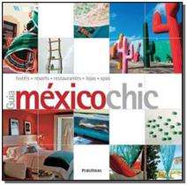 Mexico - guia chic - PUBLIFOLHA