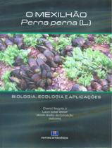 Mexilhao, o - perna perna (l.) - biologia, ecologia e aplicacoes - INTERCIENCIA