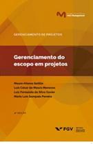 Mgm-gproj-gerenciamento do escopo em projetos ed.4 - EDITORA FGV