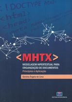 Mhtx - modelagem hipertextual para organizacao de documentos - INTERCIENCIA
