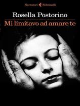 Mi limitavo ad amare te Mi limitavo ad amare te