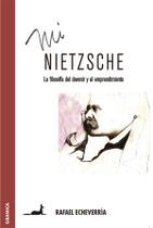Mi Nietzsche - Ediciones Granica S.A.