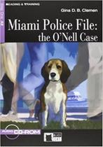 Miami Police File: The O'Nell Case - Black Cat Graded Readers 1 - Book With Audio CD - Cideb