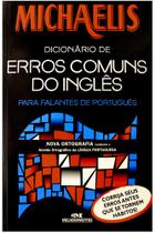 Michaelis - Dicionário Erros Comuns do Inglês - Melhoramentos