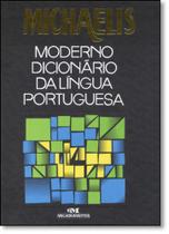 Michaelis: Moderno Dicionário da Língua Portuguesa Michaelis: Moderno Dicionário da Língua Portuguesa