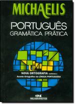 Michaelis: Português - Gramatica Prática - MELHORAMENTOS