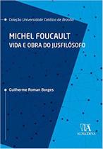 Michel foucalt vida e obra do jusfilósofo - ALMEDINA