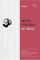 Michel foucault no brasil