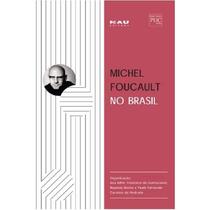 Michel foucault no brasil