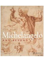 MICHELANGELO AND BEYOND - EVA MICHEL 1 Ed 2023