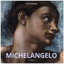 Michelangelo (Artist Monographs). - Konemann