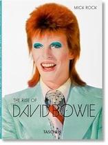 Mick Rock. the rise of David Bowie. 19721973 - Taschen Mick Rock. the rise of David Bowie. 19721973 - Taschen