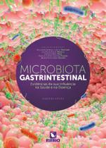 Microbiota gastrintestinal evidências de sua influência na saúde e na doença - Editora Rúbio