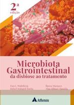Microbiota gastrointestinal da disbiose ao tratamento