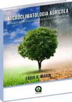 Microclimatologia agrícola Microclimatologia agrícola