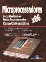 Microprocessadores X86 - Arquitetura e Interfaceamento - Curso Universitário Microprocessadores X86 - Arquitetura e Interfaceamento - Curso Universitário