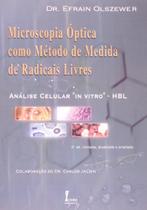 Microscopia Optica Como Metodo de Medida de Radicais Livres - Analise Celul