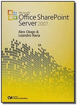 Microsoft Office Sharepoint Server 2007 - CIENCIA MODERNA
