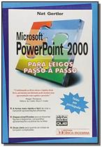 Microsoft powerpoint 2000 para leigos passo - CIENCIA MODERNA