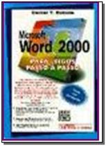 Microsoft Word 2000 Para Leigos Passo A Passo - CIENCIA MODERNA