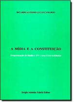 Midia e a Constituição, A