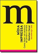 Mídia Impressa. Como Fazer Um Anúncio De Jornal E Revista
