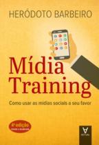 Mídia training: como usar as mídias sociais a seu favor