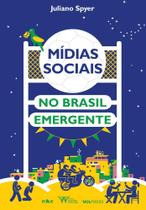 Mídias sociais no brasil emergente