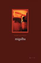 Migalha Migalha