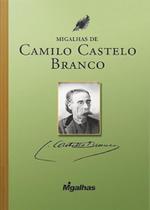 Migalhas De Camilo Castelo Branco Migalhas De Camilo Castelo Branco