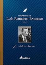 Migalhas De Luis Roberto Barroso Migalhas De Luis Roberto Barroso