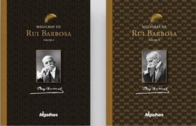 Migalhas De Rui Barbosa - Volume I e II