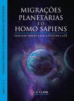 Migrações Planetárias e o Homo Sapiens