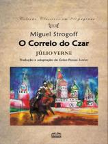 Miguel strogoff - o correio do czar - ITAPUCA EDITORA **