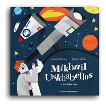 Mikhail Uskhabellus e o Universo Mikhail Uskhabellus e o Universo